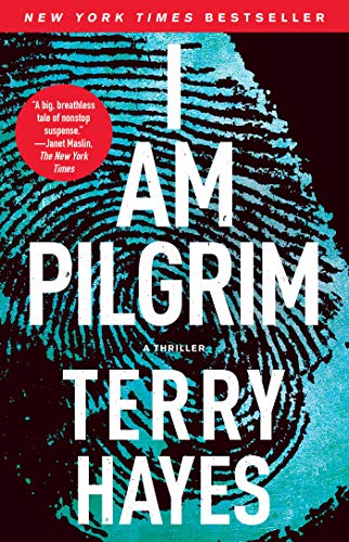 I Am Pilgrim by Terry Hayes